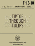 US Covert Manual - Tiptoe Through Tulips - Digital Edition